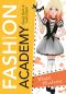 [Fashion Academy 04] • Model Madness